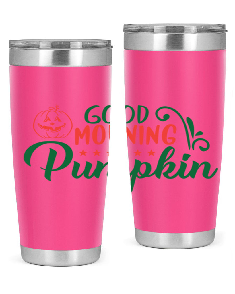 good morning pumpkin 208#- fall- Tumbler