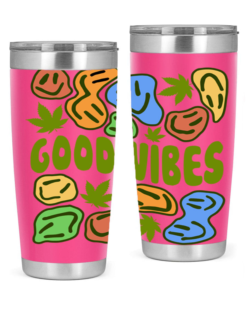 good vibes 94#- marijuana- Tumbler