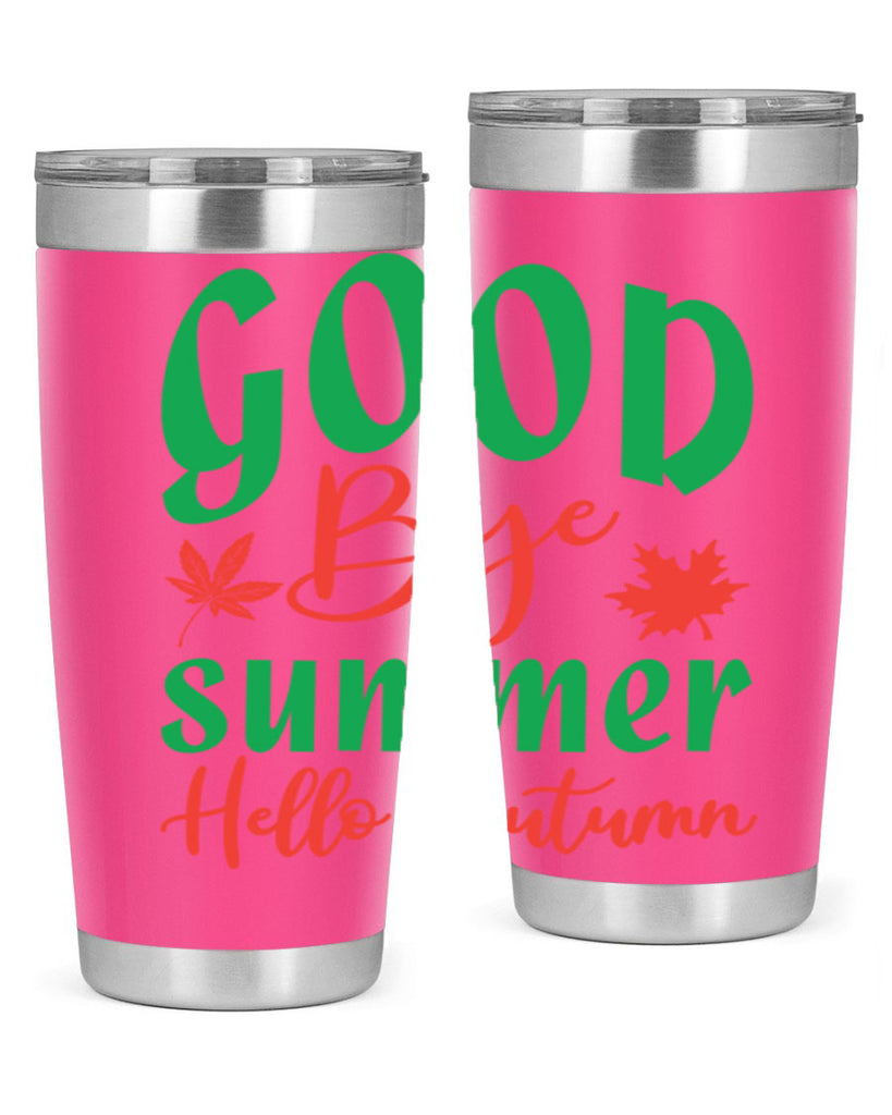 goodbye summer hello autumn 212#- fall- Tumbler