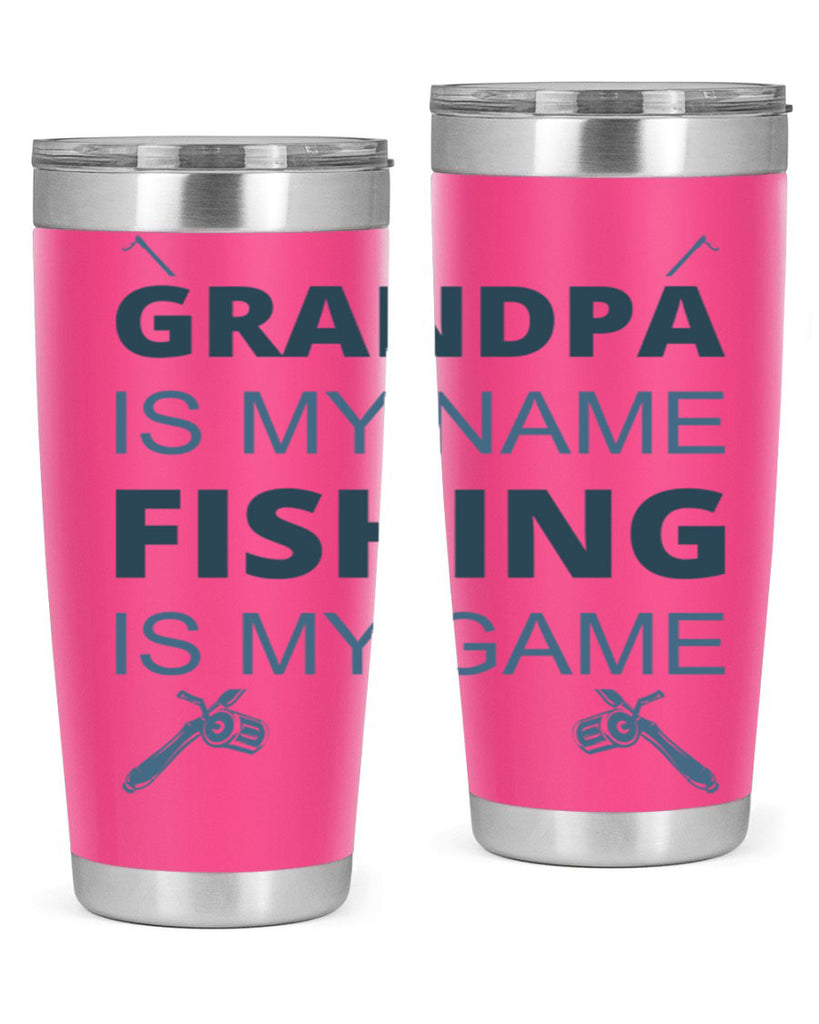 grandpa is my name 124#- fishing- Tumbler