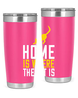 home is where the cat is Style 49#- cat- Tumbler
