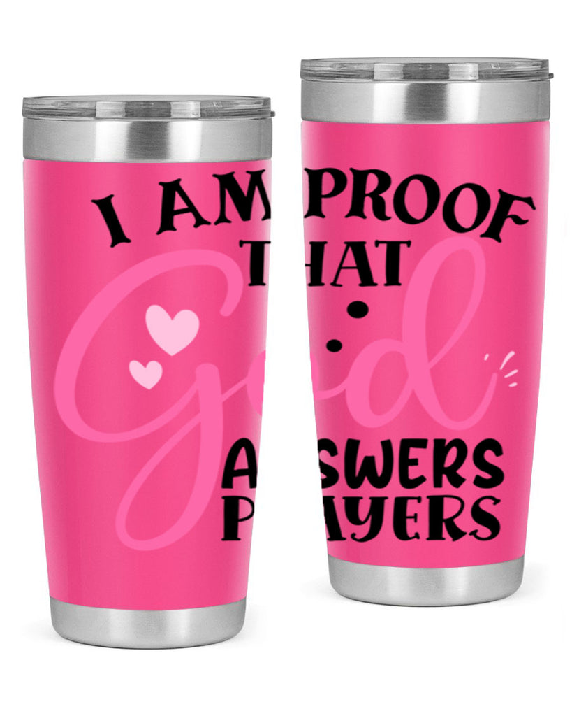 i am proof that god answers prayers Style 259#- baby- tumbler