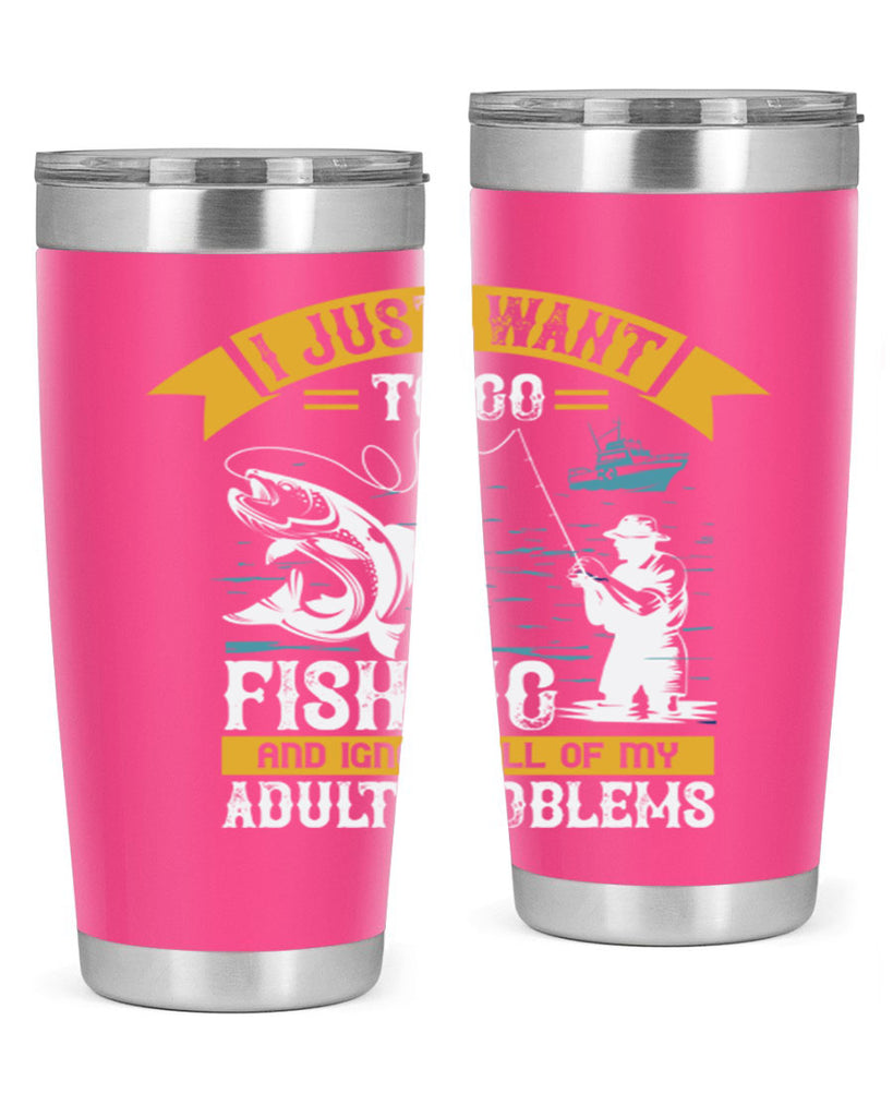 i just want to go fishing and ignore all of my 106#- fishing- Tumbler