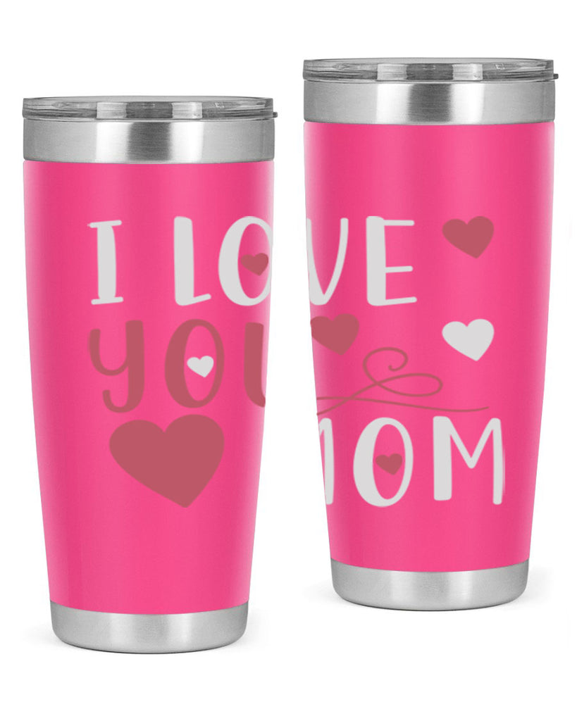 i love you mom 158#- mom- Tumbler