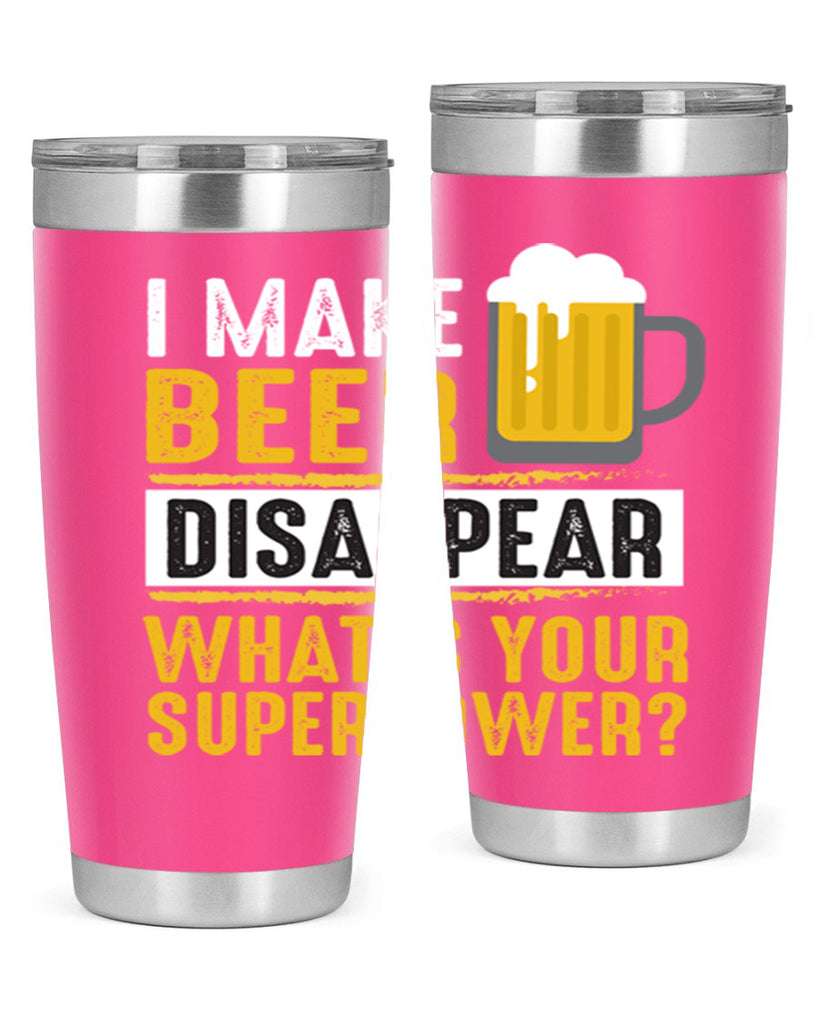 i make beer diaspper whats your super power 150#- beer- Tumbler