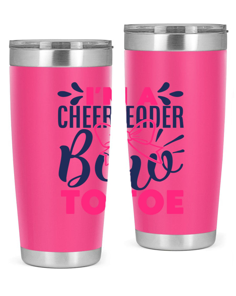 im a cheerleader bow to toe 1744#- cheer- Tumbler