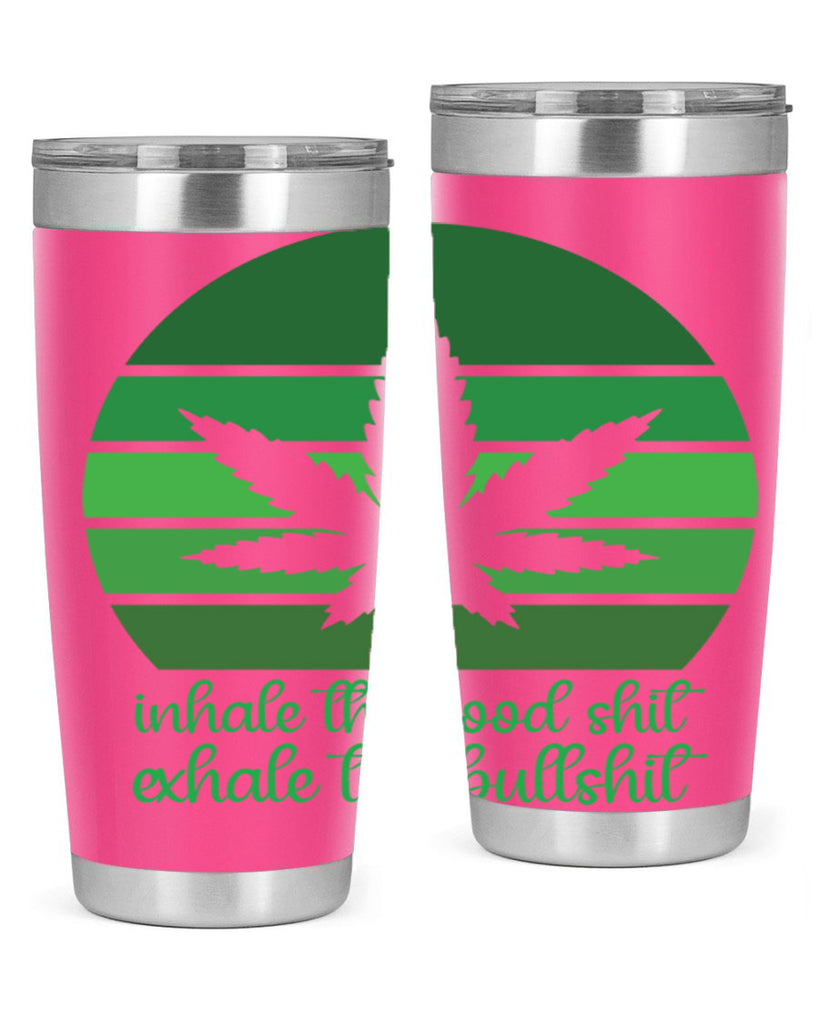 inhale the good stuff 151#- marijuana- Tumbler