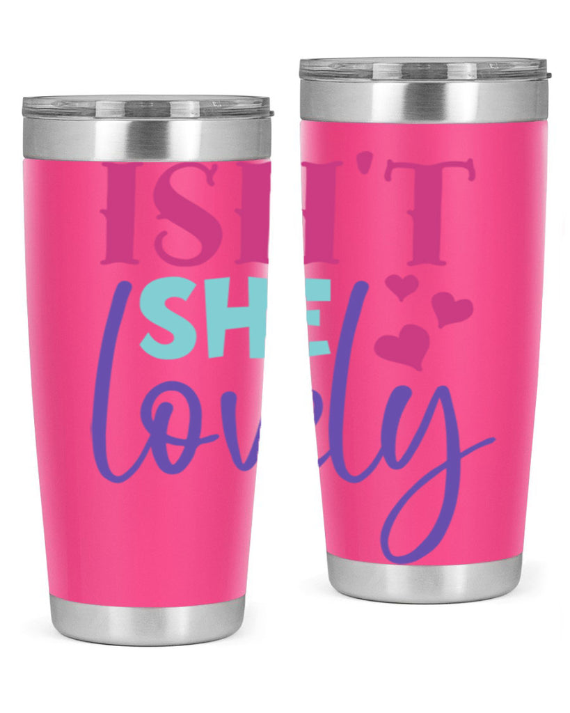 isnt she lovely Style 236#- baby- tumbler