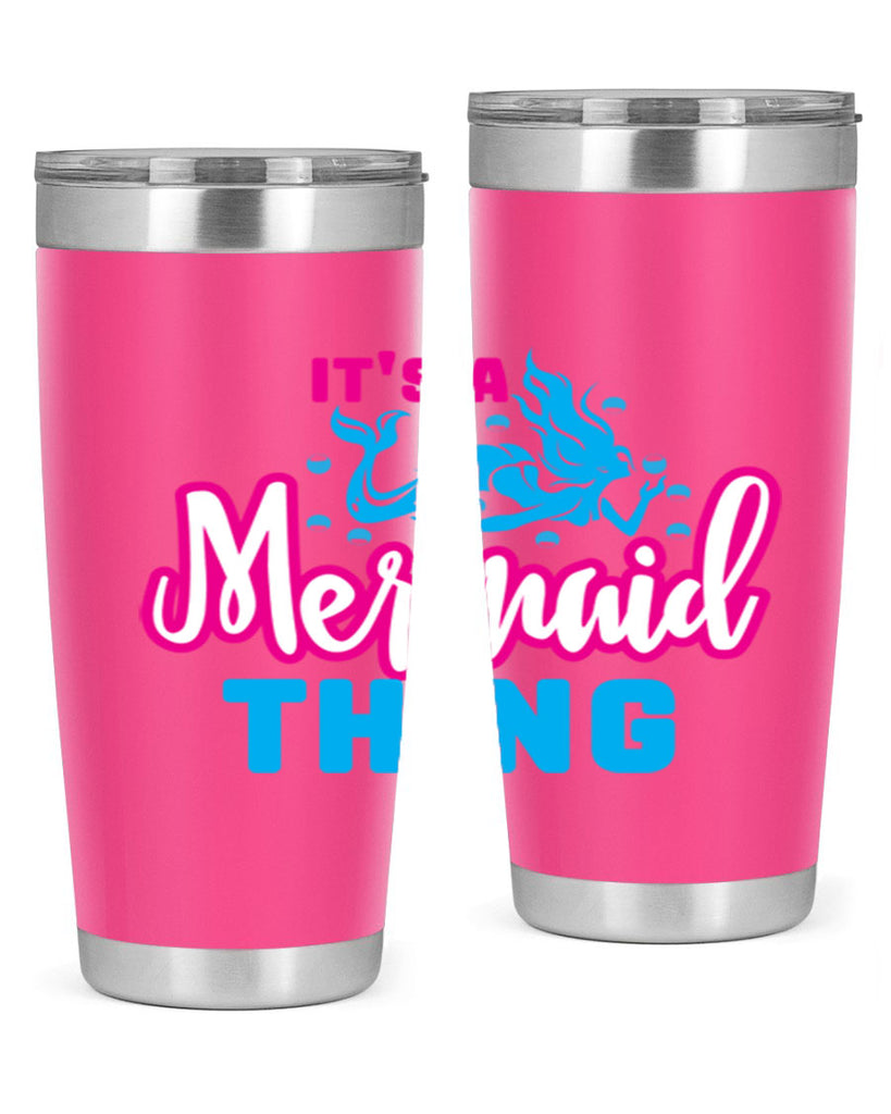 its a mermaid thing 277#- mermaid- Tumbler