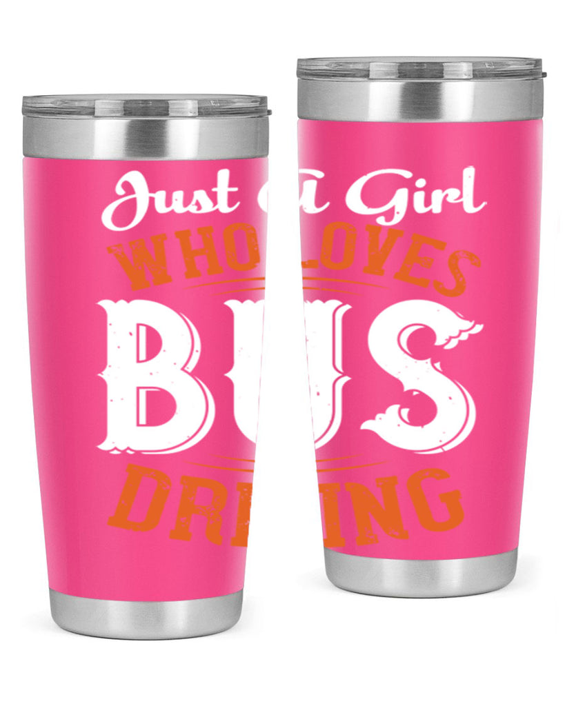 just a girl who loves bus driving Style 23#- bus driver- tumbler