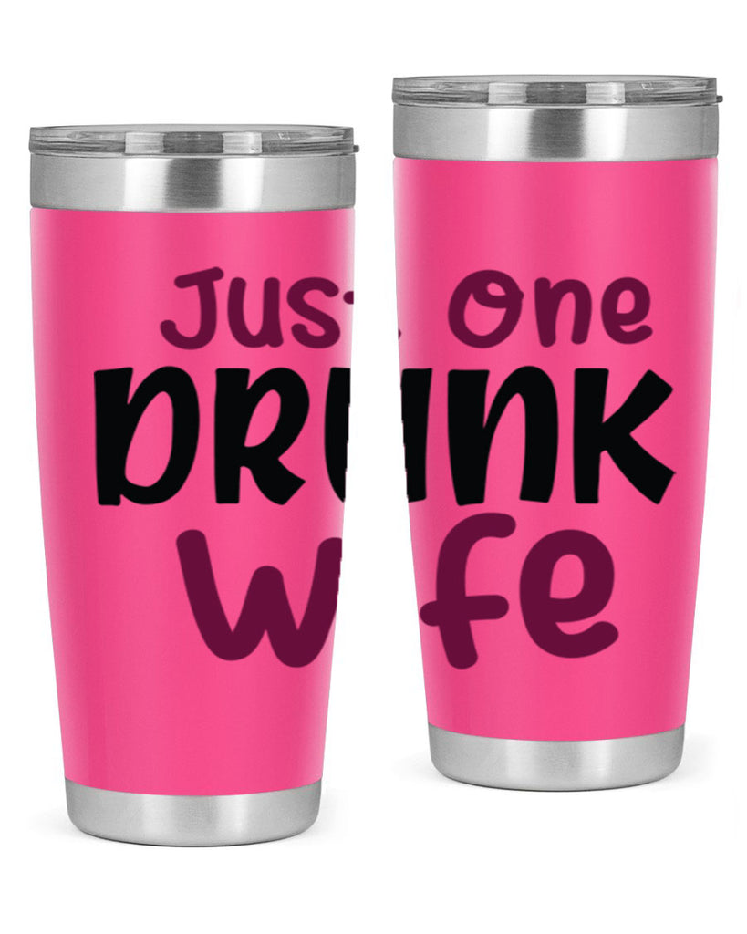 just one drunk wife 187#- wine- Tumbler