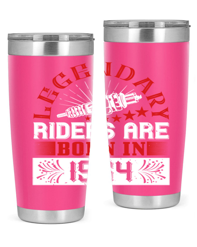 legendary riders are born in Style 58#- birthday- tumbler