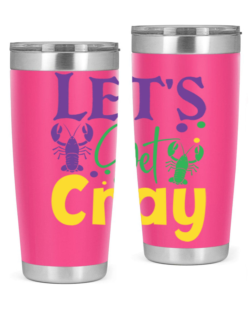 lets get cray 81#- mardi gras- Tumbler