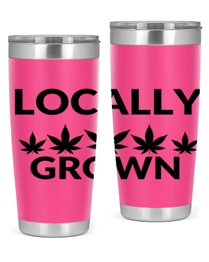 locally grown weed 186#- marijuana- Tumbler