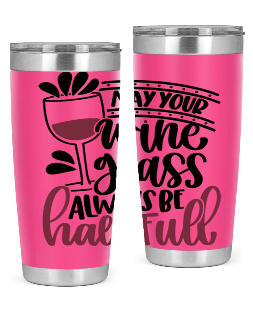 may your wine glass 39#- wine- Tumbler