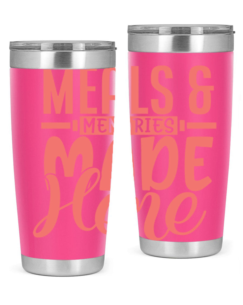 meals memories made here 12#- kitchen- Tumbler