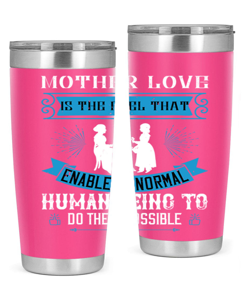 mother love is the fuel that 61#- mothers day- Tumbler