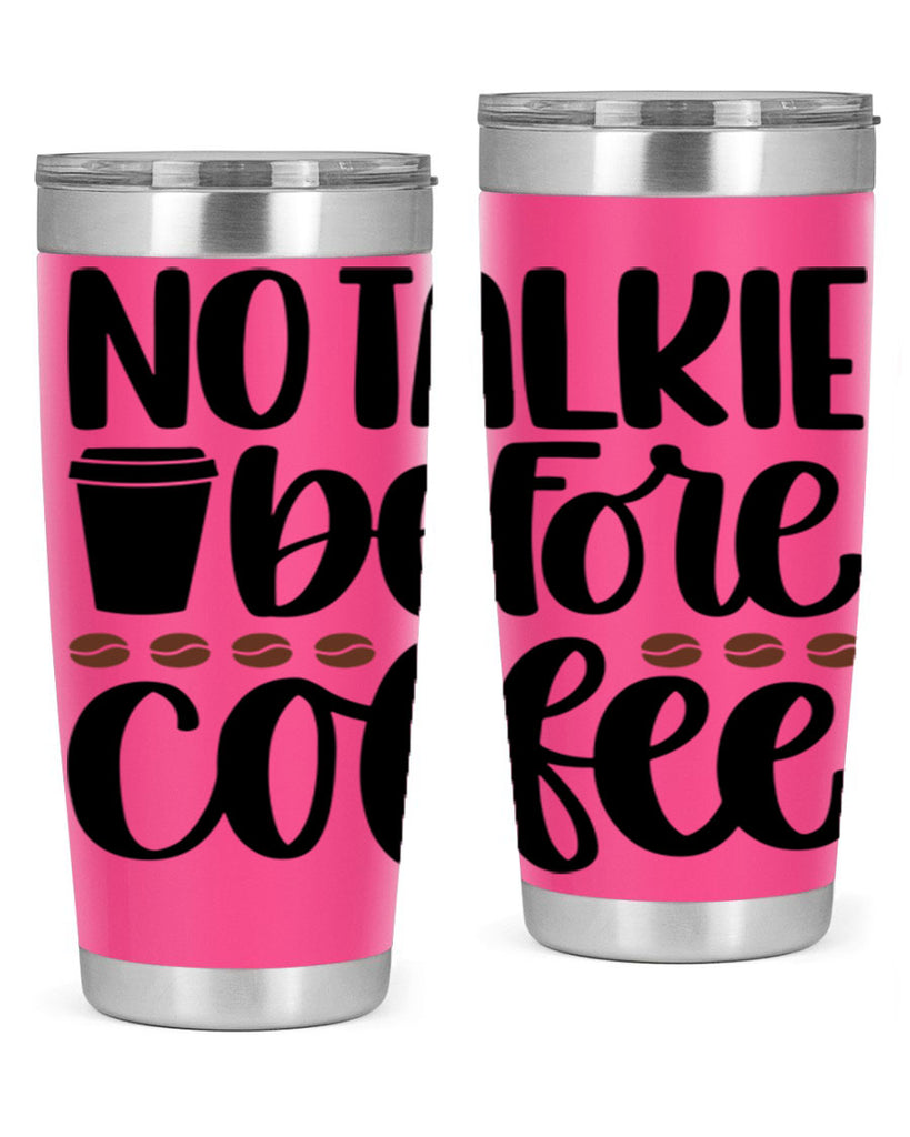 no talkie before coffee 59#- coffee- Tumbler