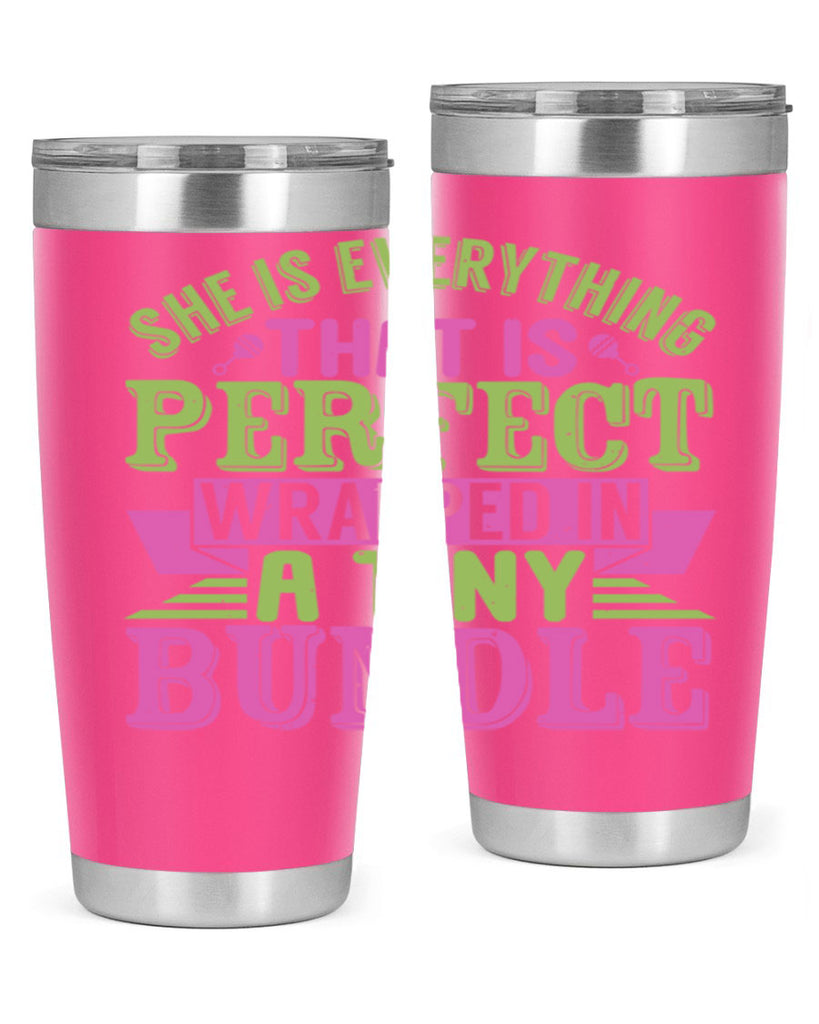 she is everything that is perfect Style 174#- baby- tumbler