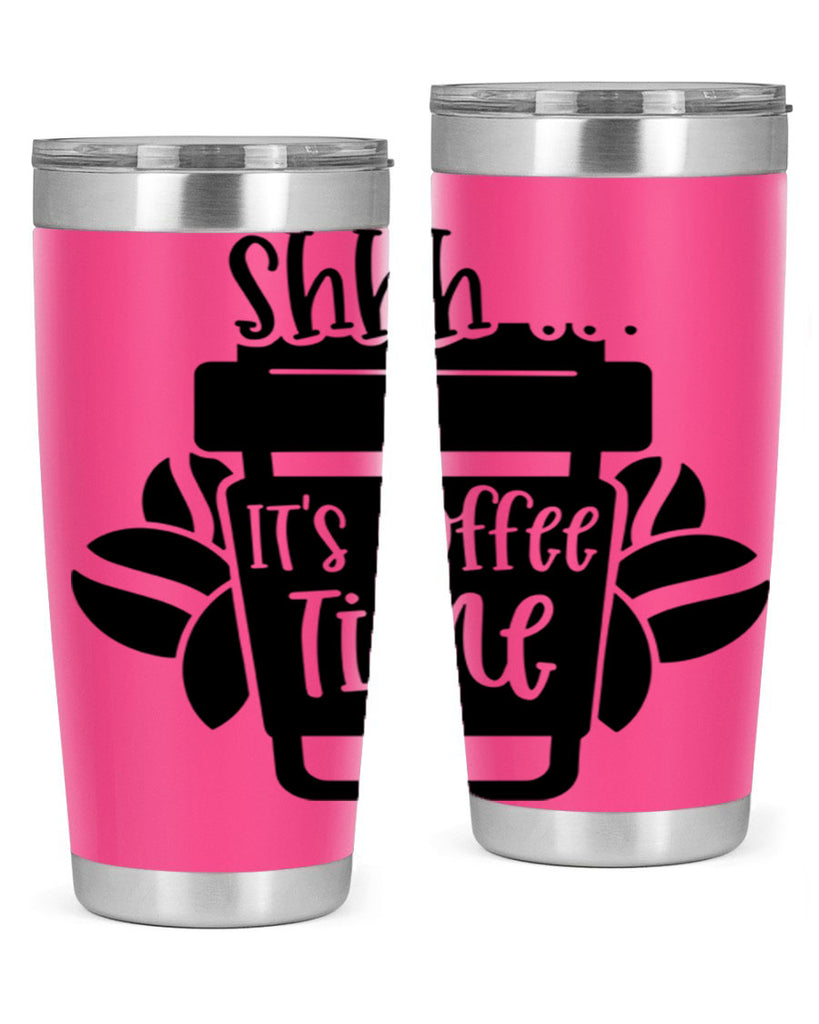 shhh its coffee time 37#- coffee- Tumbler