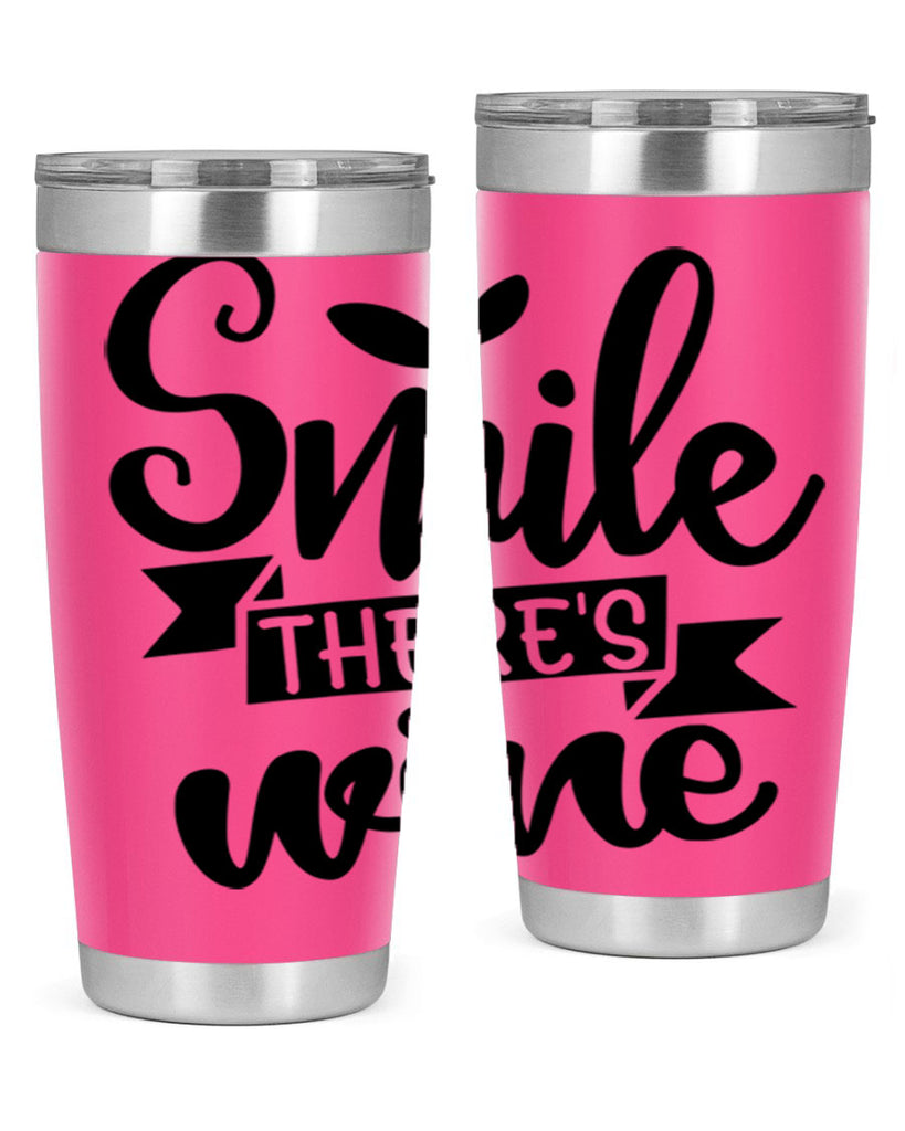 smile theres wine 157#- wine- Tumbler