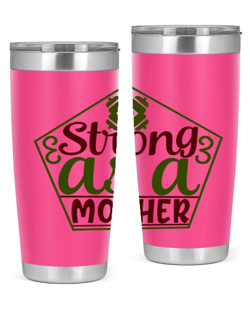 strong as a mother 14#- gym- Tumbler