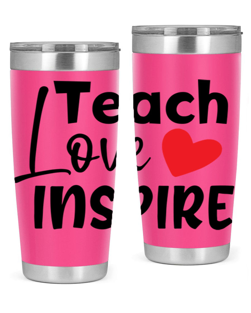 teach love inspre Style 146#- teacher- tumbler