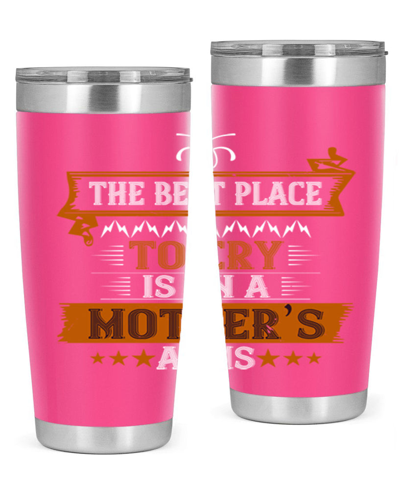 the best place to cry is on a mother’s 58#- mom- Tumbler