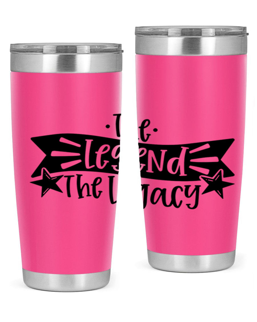 the legend the legacy 16#- fathers day- Tumbler