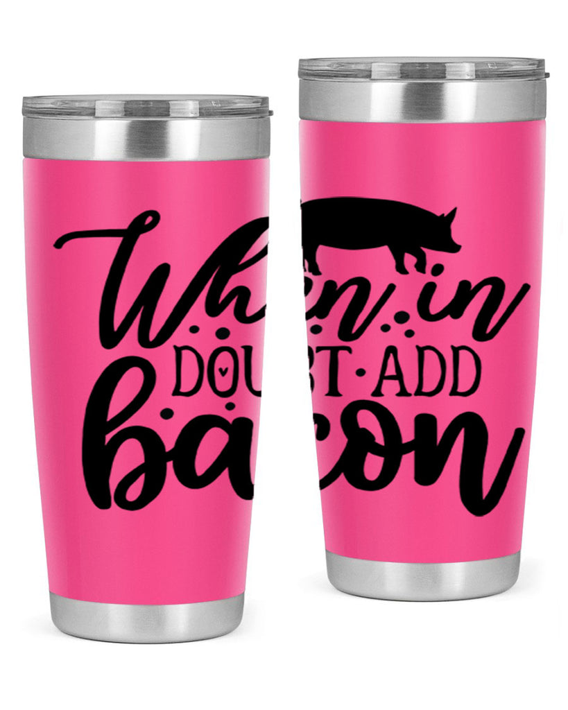 when in doubt add bacon 70#- kitchen- Tumbler