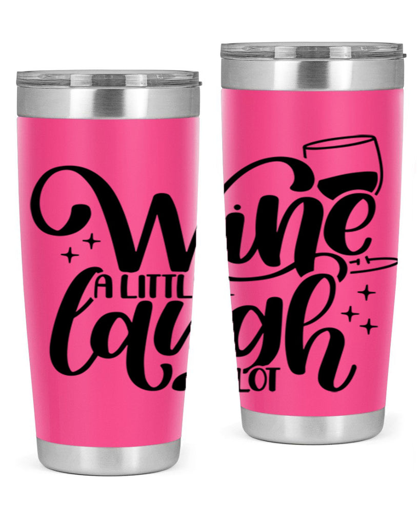 wine a little laugh a lot 23#- wine- Tumbler