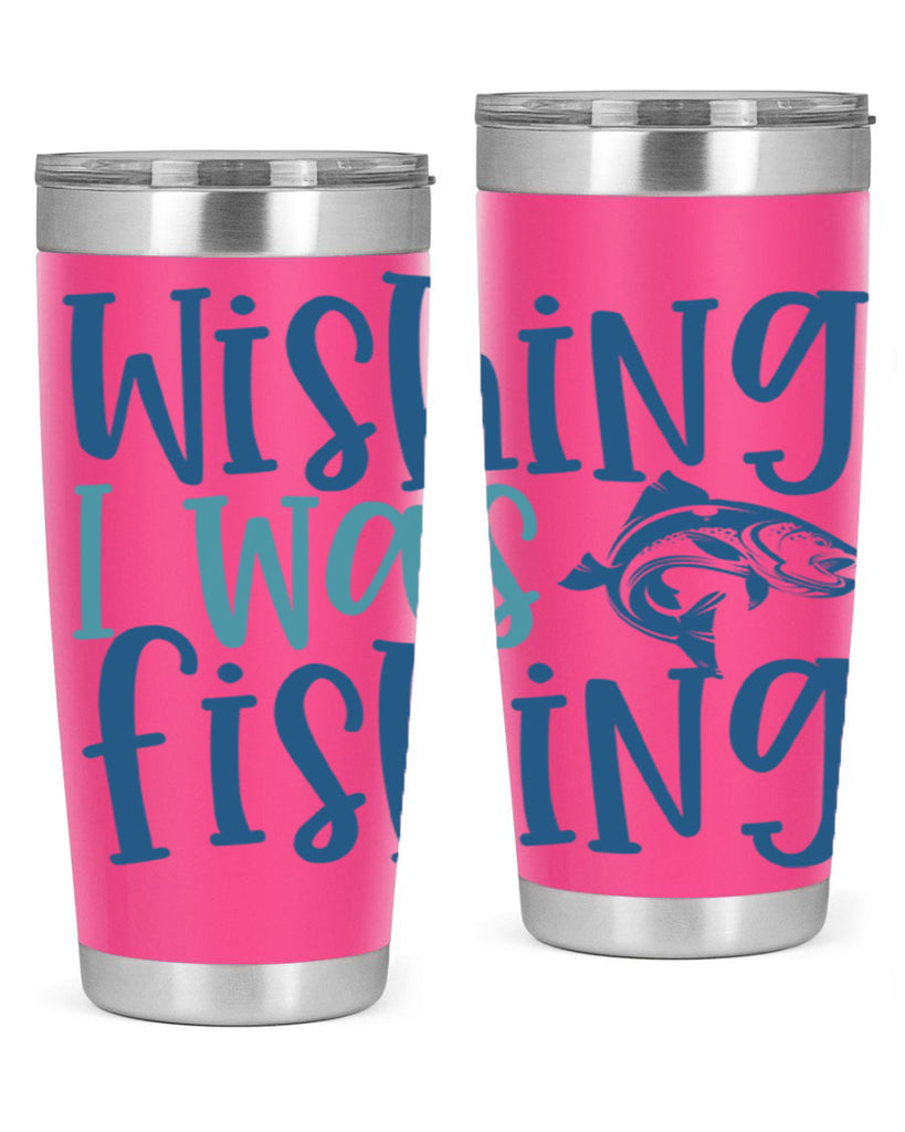 wishing i was fishing 191#- fishing- Tumbler