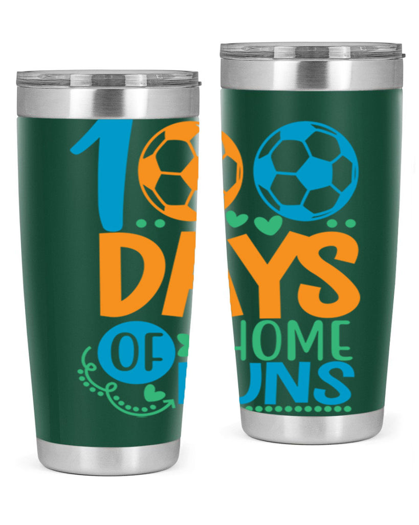 100 days of home runs 19#- 100 days of school- Tumbler