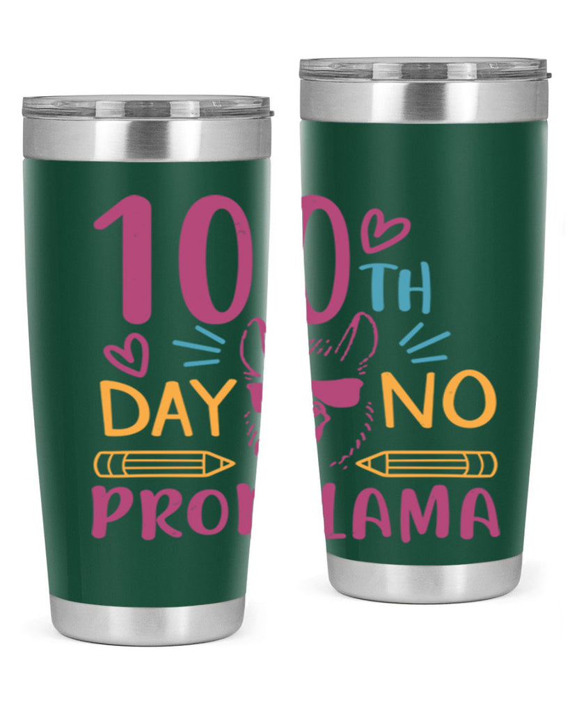 100th day no probllama 37#- 100 days of school- Tumbler