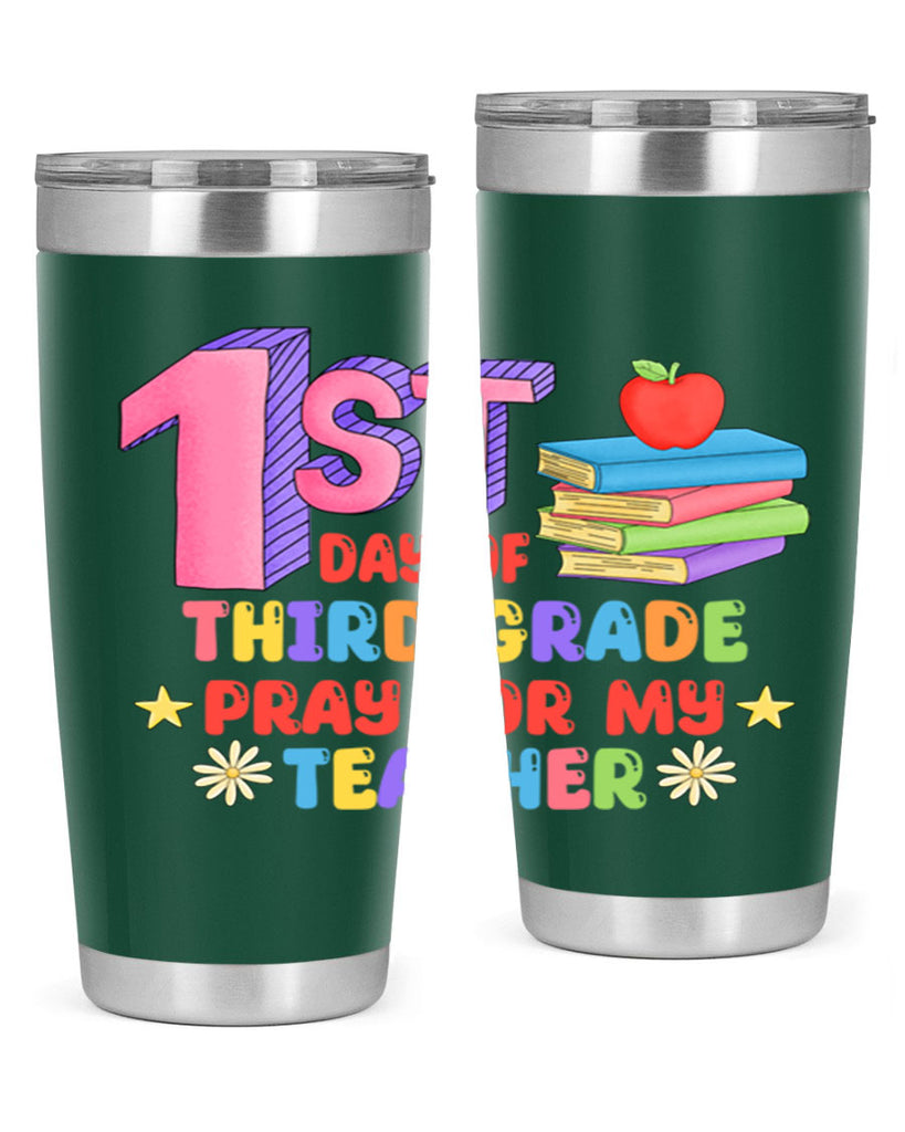 3rd day of 3rd Grade 3#- 3rd grade- Tumbler