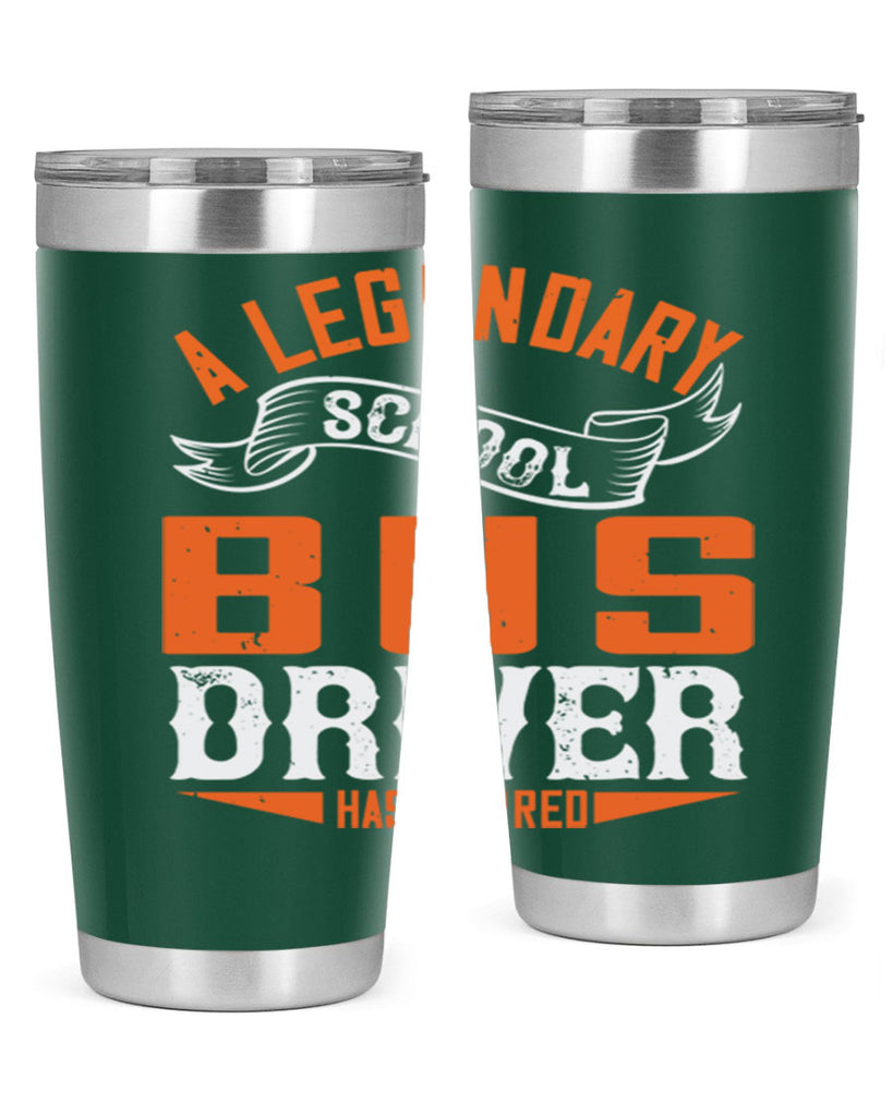 A LEGENARY SCHOOL DRIVER HAS RETIRED Style 50#- bus driver- tumbler