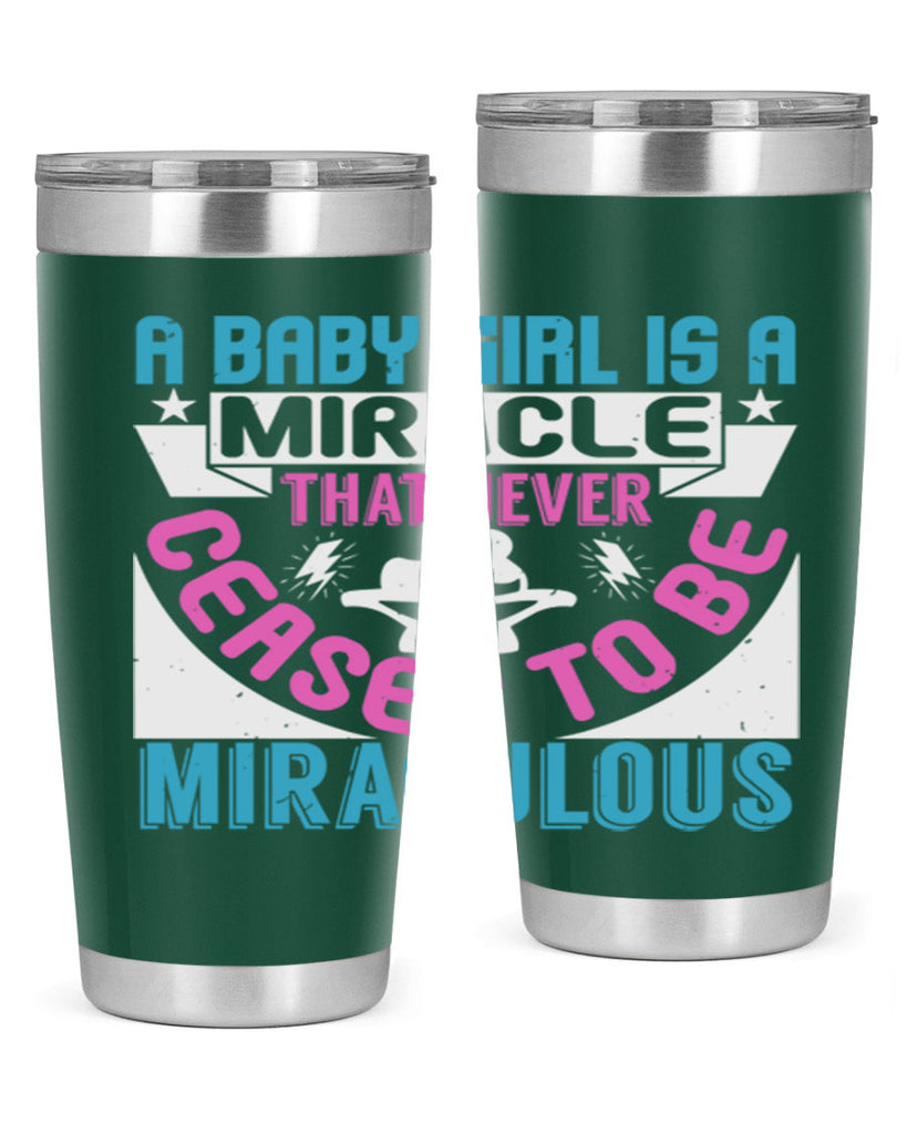 A baby girl is a miracle Style 196#- baby- tumbler