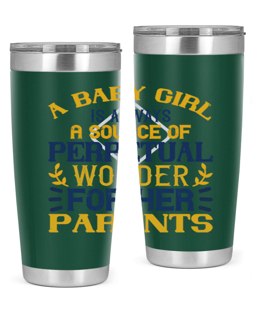 A baby girl is always a source of perpetual wonder for her parents Style 142#- baby- tumbler
