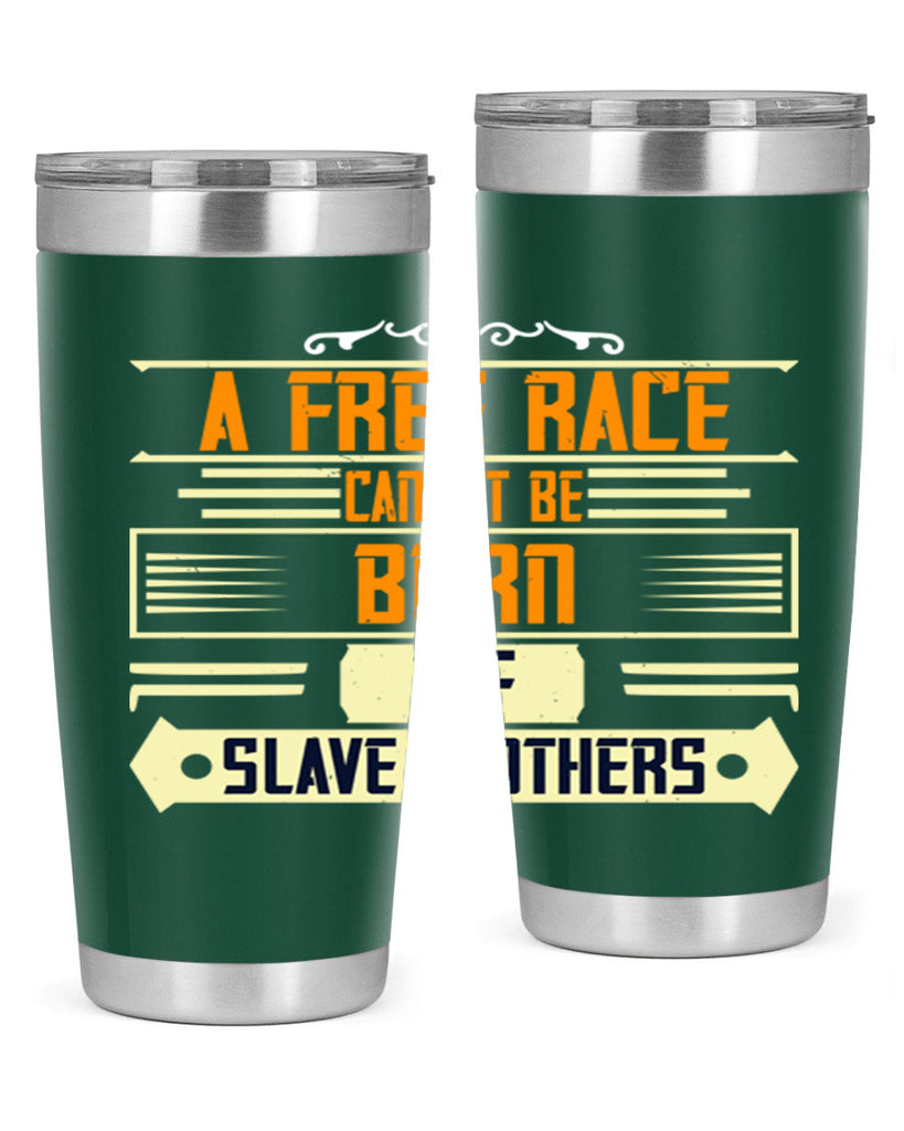 A free race cannot be born of slave mothers Style 95#- womens day- Tumbler