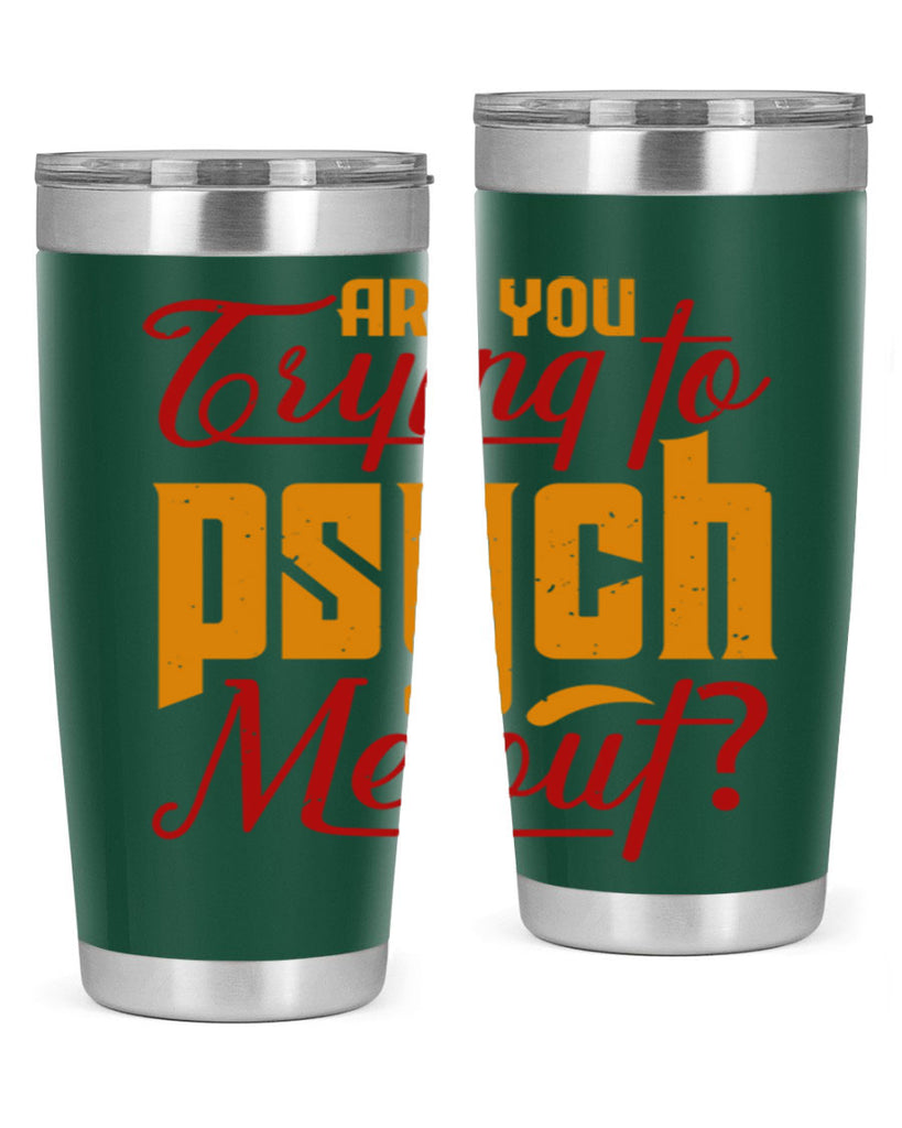 Are you trying to psych me out 50#- chess- Tumbler