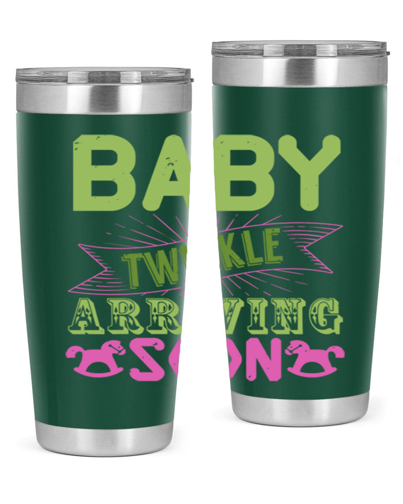 Baby Twinkle arriving soon Style 293#- baby- tumbler