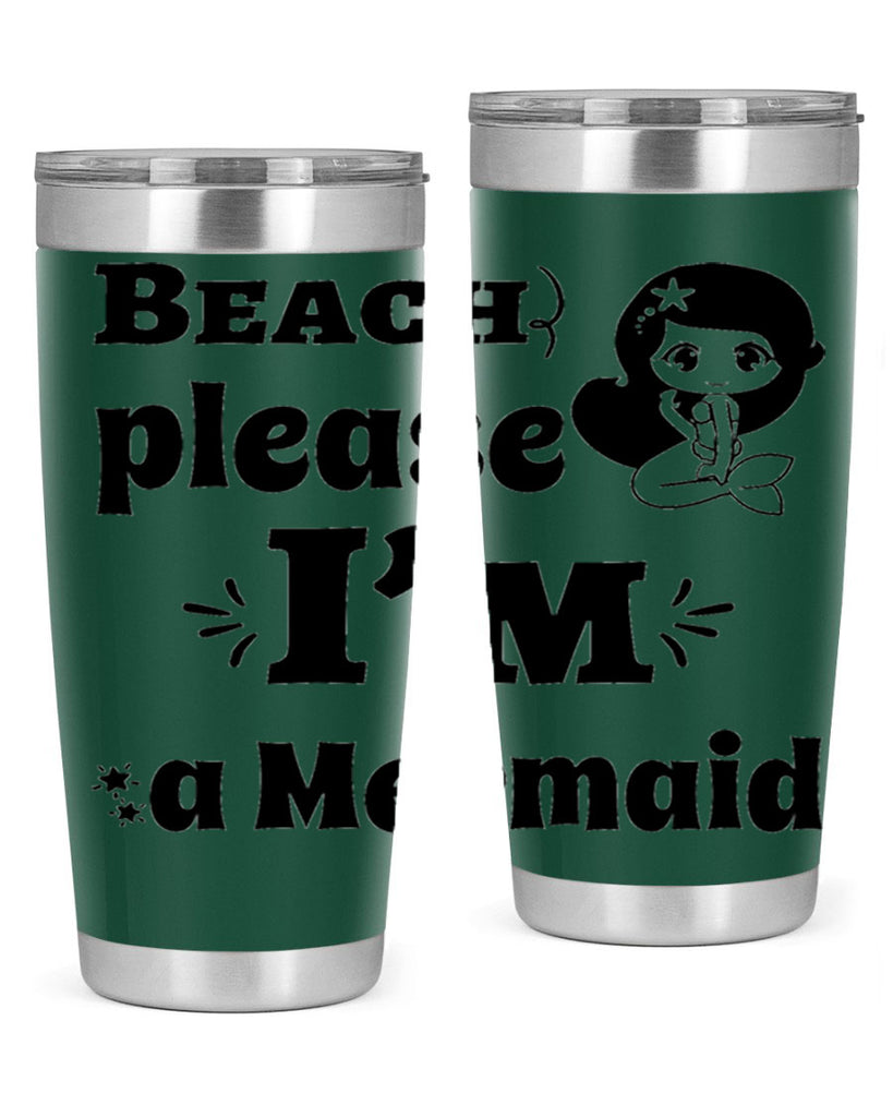 Beach please Im a Mermaid 60#- mermaid- Tumbler