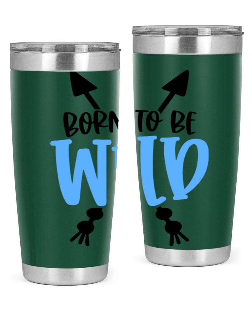 Born To Be Wild Style 109#- baby- tumbler