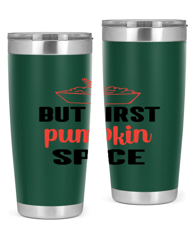 But first pumpkin spice 55#- fall- Tumbler