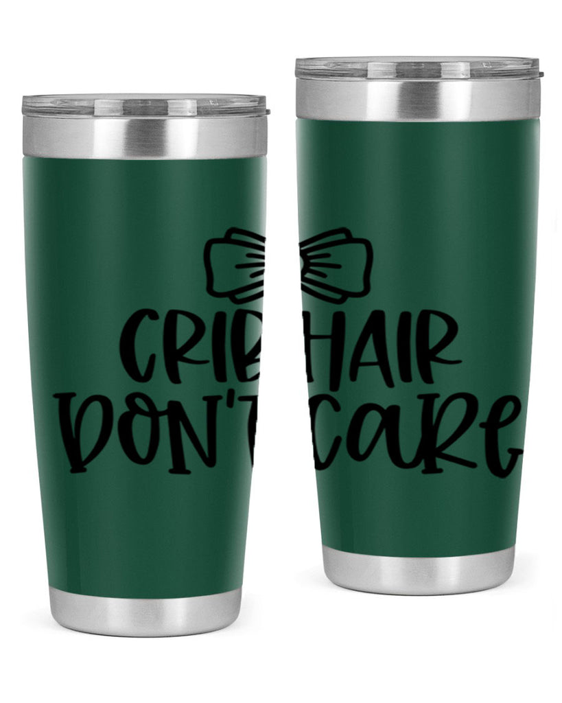 Crib Hair Dont Care Style 103#- baby- tumbler