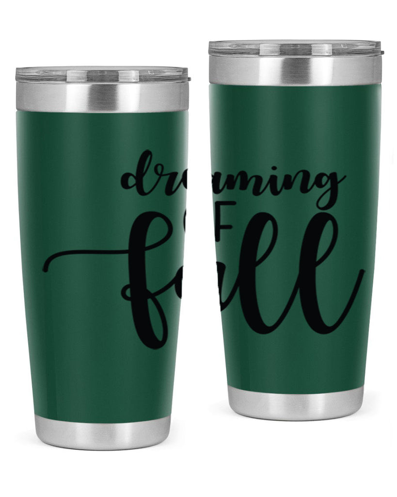 Dreaming Of Fall 73#- fall- Tumbler