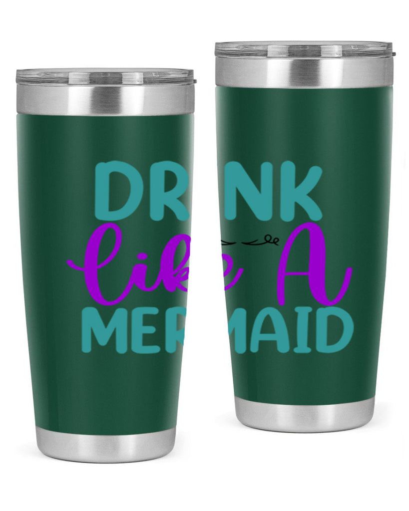 Drink Like A Mermaid 139#- mermaid- Tumbler