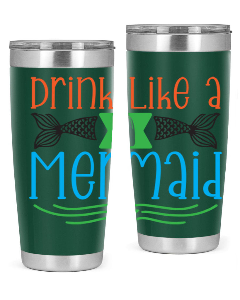 Drink Like A Mermaid 146#- mermaid- Tumbler