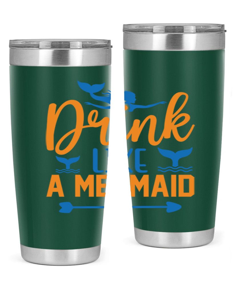 Drink Like a Mermaid 142#- mermaid- Tumbler