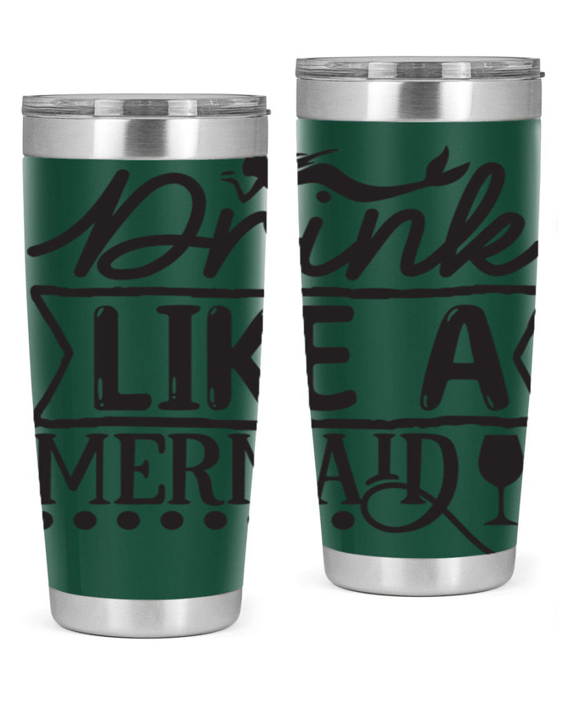 Drink like a mermaid 147#- mermaid- Tumbler